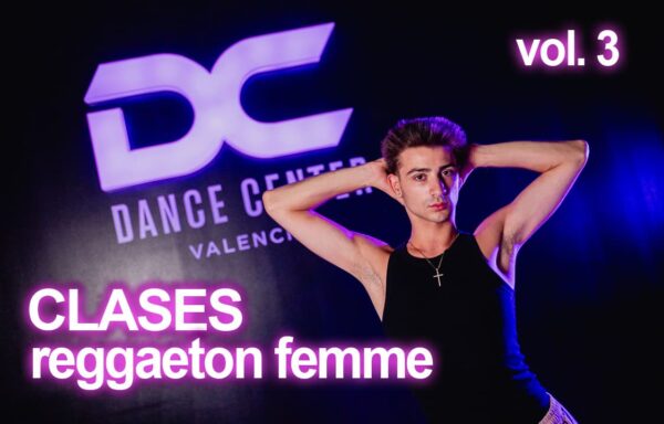 clases de reggaeton femme volumen 3 con Diego